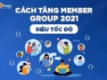 cách tăng member group