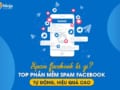 Spam trên Facebook nhanh chóng hiệu quả