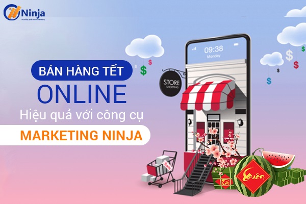 Công cụ bán hàng Tết hiệu quả cao