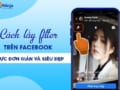 cách lấy filter trên facebook