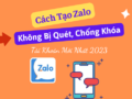 Các mẹo tạo zalo không bị checkpoint