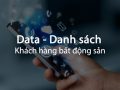 data khách hàng bđs