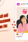 Hướng dẫn cách chỉnh cỡ chữ trên story facebook