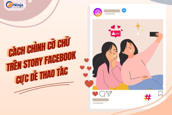 Hướng dẫn cách chỉnh cỡ chữ trên story facebook