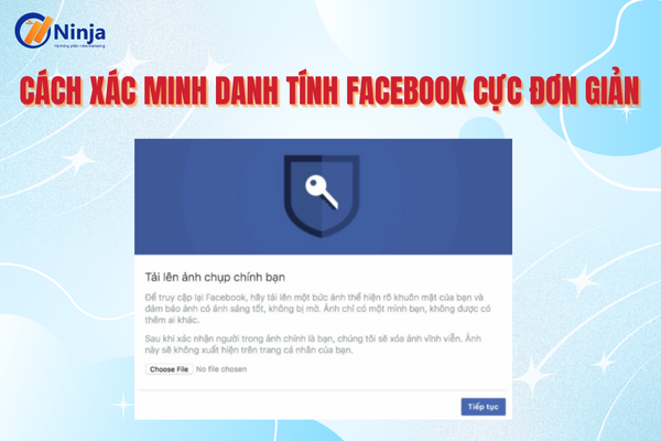 Hướng dẫn các cách xác minh danh tính facebook nhanh chóng