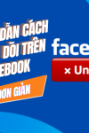 Chia sẻ cách bỏ theo dõi trên facebook chi tiết